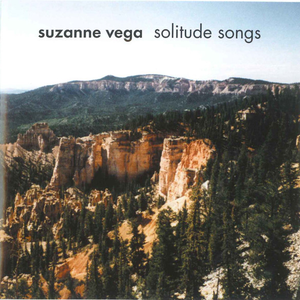 Suzanne Vega - Solitude Songs - Zortam Music