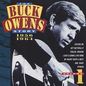 The Buck Owens Story, Volume 1: 1956-1964