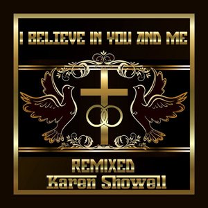 I Believe In You And Me REMIXED