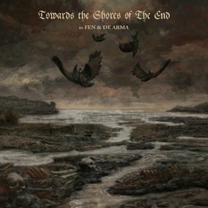 Towards The Shores Of The End