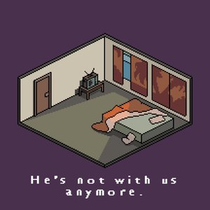 he's not with us anymore. - EP