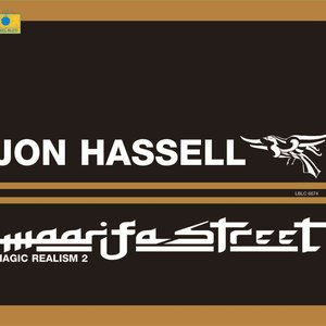 Image for 'Jon Hassell & Maarifa Street'