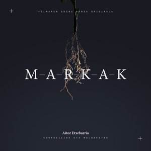 Markak (Soundtrack from the Motion Picture)