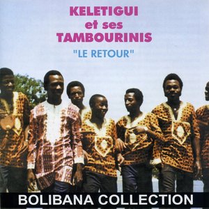 Le retour de Keletigui (Bolibana Collection)