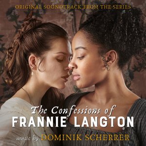 The Confessions of Frannie Langton - Original Soundtrack