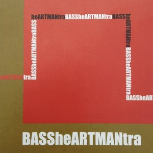 BASSheARTMANtra