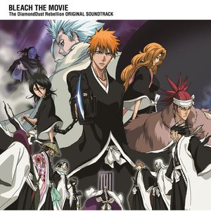 劇場版BLEACH The DiamondDust Rebellion ORIGINAL SOUNDTRACK