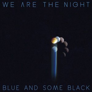 BLUE AND SOME BLACK