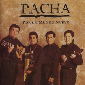 Pacha - Por un Mundo Nuevo