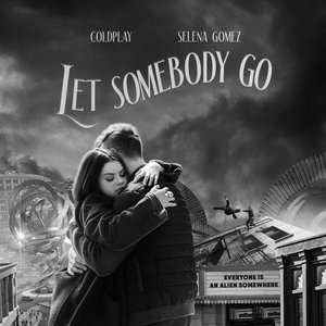 Let Somebody Go - Single