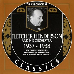 The Chronological Classics: Fletcher Henderson and His Orchestra 1937-1938