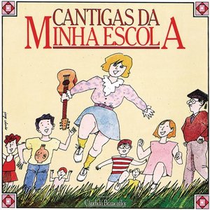 Cantigas Da Minha Escola