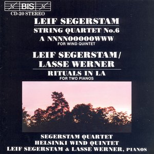 Segerstam: String Quartet No. 6 / Rituals in La