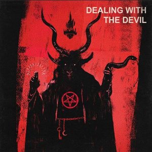 Dealing With the Devil