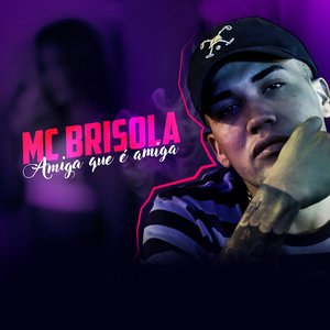 Amiga Que É Amiga - Single