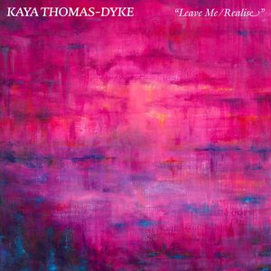 Leave Me / Realise