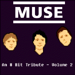 Muse: An 8 Bit Tribute - Volume 2