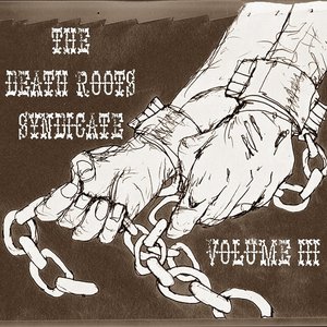 “The Death Roots Syndicate: Volume III”的封面