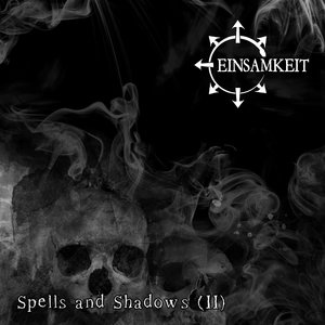 Spells and Shadows (II)