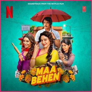Maa Behen