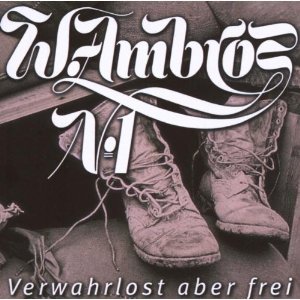 “Verwahrlost Aber Frei”的封面