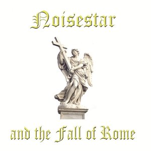 Avatar for Noisestar and the Fall of Rome