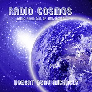 Radio Cosmos: Music From Out of This World