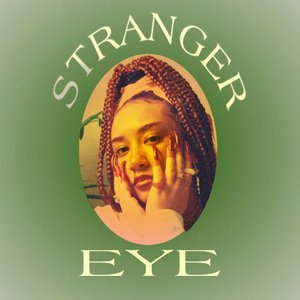 Stranger Eye - Single