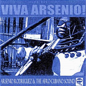 “Arsenio Rodriguez & The Afro Cubano Sound”的封面