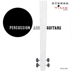 Percussion & Guitars