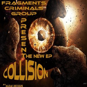 Fragments Criminals Presents Collision