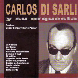 Carlos Di Sarli y su Orquesta