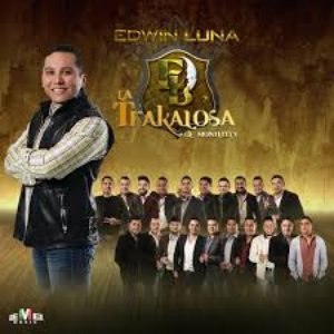 La Trakalosa de Monterrey y Edwin Luna 的头像