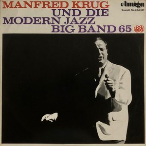 Manfred Krug und die Modern Jazz Big Band 65