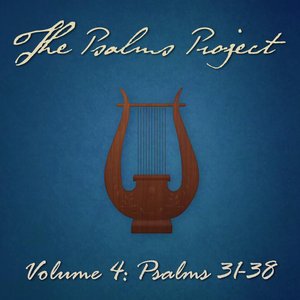 Vol. 4: Psalms 31-38