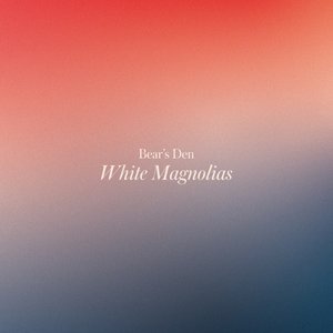White Magnolias [Explicit]