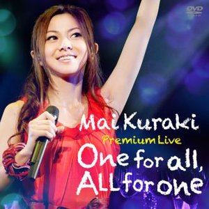 Mai Kuraki Premium Live One for all, All for one