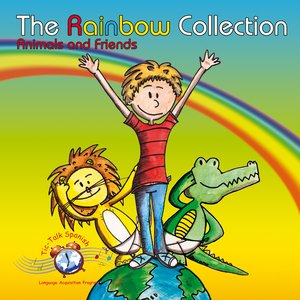 The Rainbow Collection, Animals & Friends