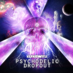 Psychodelic Dropout