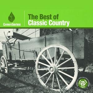 The Best Of Classic Country - Green Series