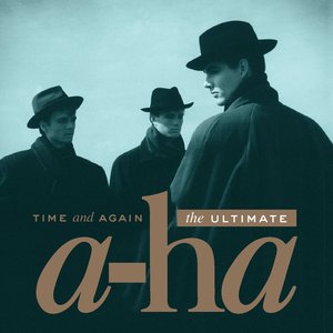 “Time And Again: The Ultimate a-ha”的封面