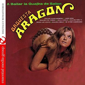 A Bailar La Guajira De Salon (Digitally Remastered)