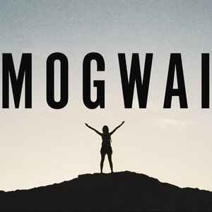 Mogwai Mixtape