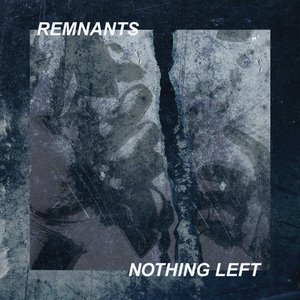 Nothing Left - Single