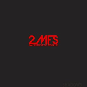 Shadows - Single