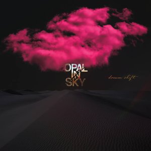 Dream Shift [Explicit]