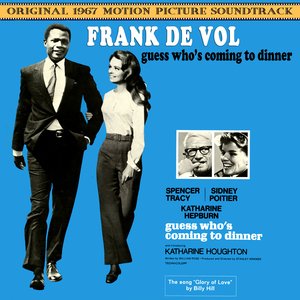 Guess Who's Coming To Dinner (Original 1967 Motion Picture Soundtrack)