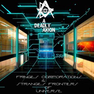 Fringes Corporations And Stranges Frontiers Of Universe