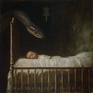 May Death Come Quickly - EP