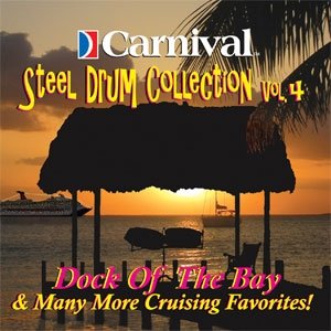Carnival Steel Drum Collection Vol. 4 - Dock Of The Bay and More